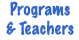 Programs and Teachers